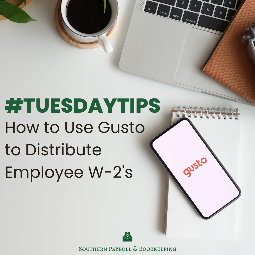 #TuesdayTips: How to Use Gusto to Distribute Employee W-2’s