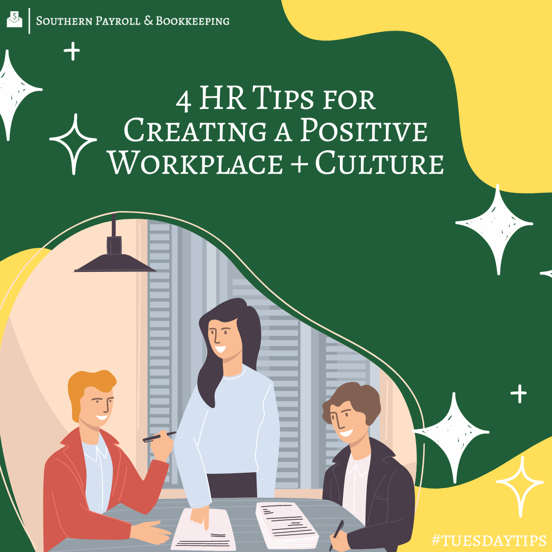 #TuesdayTips: 4 HR Tips to Create a Positive Workplace