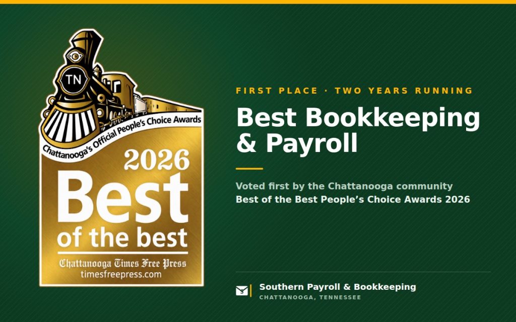 Chattanooga's Official People's Choice Awards 2026 Best of the Best badge — Southern Payroll & Bookkeeping, First Place in Best Bookkeeping & Payroll