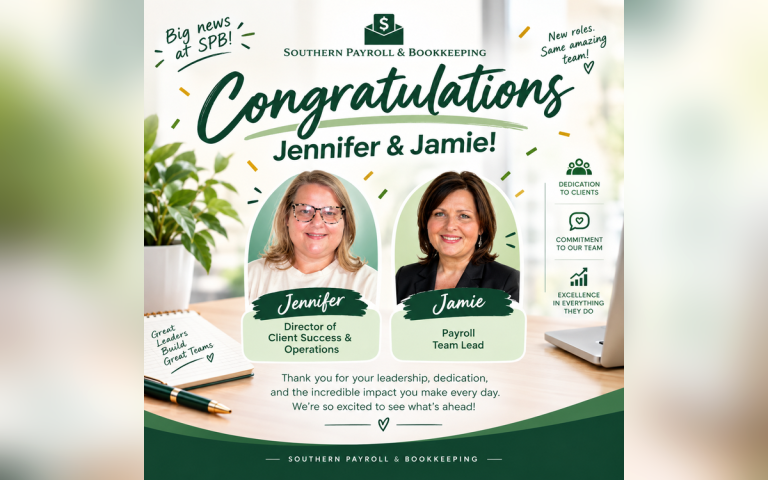 Southern Payroll & Bookkeeping graphic congratulating Jennifer Sanford, promoted to Director of Client Success & Operations, and Jamie Starr, promoted to Payroll Team Lead, shown with their photographs.